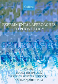 Title: Experimental Approaches to Phonology, Author: Maria-Josep Sole
