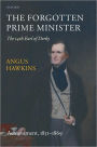 The Forgotten Prime Minister: The 14th Earl of Derby: Volume II: Achievement, 1851-1869