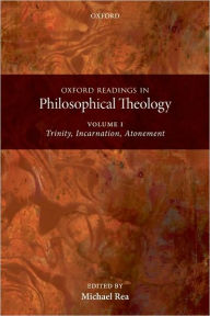 Title: Oxford Readings in Philosophical Theology, Author: Michael C. Rea