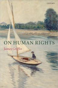 Title: On Human Rights, Author: James Griffin