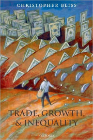 Title: Trade, Growth, and Inequality, Author: Christopher Bliss