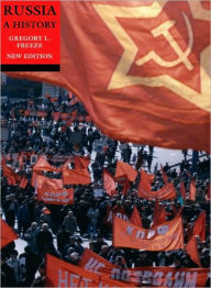 Title: Russia: A History, new edition, Author: Gregory Freeze