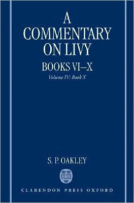A Commentary on Livy, Books VI-X: Volume IV: Book X