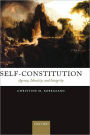 Self-Constitution: Agency, Identity, and Integrity: Agency, Identity, and Integrity