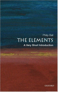 Title: The Elements: A Very Short Introduction, Author: Philip Ball