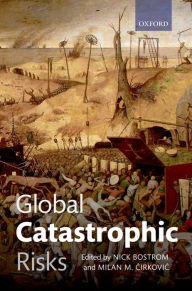 Title: Global Catastrophic Risks, Author: Nick Bostrom