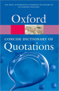 Title: Concise Oxford Dictionary of Quotations, Author: Susan Ratcliffe