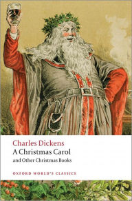 Title: A Christmas Carol and Other Christmas Books, Author: Charles Dickens