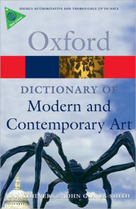 Title: A Dictionary of Modern and Contemporary Art, Author: Ian Chilvers