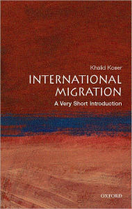 Title: International Migration: A Very Short Introduction, Author: Khalid Koser