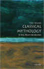 Classical Mythology: A Very Short Introduction