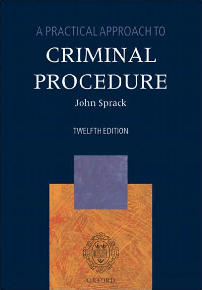 A Practical Approach to Criminal Procedure