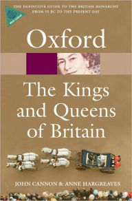 Title: The Kings and Queens of Britain, Author: John Cannon