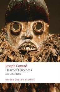 Title: Heart of Darkness and Other Tales, Author: Joseph Conrad