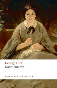 Title: The World's Classics: Middlemarch, Author: George Eliot