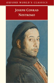 Title: Nostromo: A Tale of the Seaboard, Author: Joseph Conrad