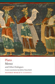 Title: Meno and Other Dialogues: Charmides, Laches, Lysis, Meno, Author: Plato