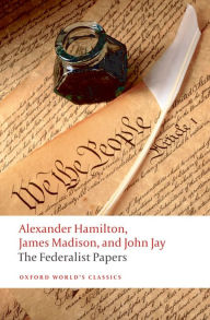 Title: The Federalist Papers, Author: Alexander Hamilton