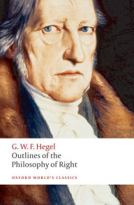 Title: Outlines of the Philosophy of Right, Author: G. W. F. Hegel