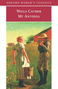 Title: My Antonia, Author: Willa Cather