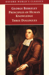 Title: Principles of Human Knowledge and Three Dialogues, Author: George Berkeley