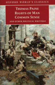 Title: Rights of Man, Common Sense, and Other Political Writings, Author: Thomas Paine