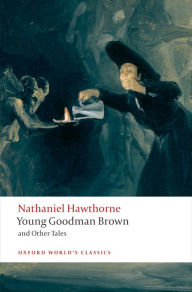 Title: Young Goodman Brown and Other Tales, Author: Nathaniel Hawthorne