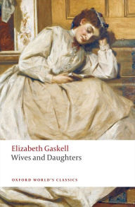 Title: Wives and Daughters, Author: Elizabeth Gaskell