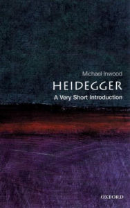 Title: Heidegger: A Very Short Introduction, Author: Michael Inwood