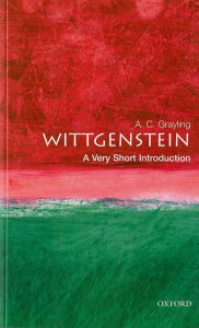 Title: Wittgenstein: A Very Short Introduction, Author: A. C. Grayling