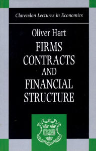 Title: Firms, Contracts, and Financial Structure, Author: Oliver Hart