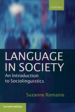 Language in Society: An Introduction to Sociolinguistics