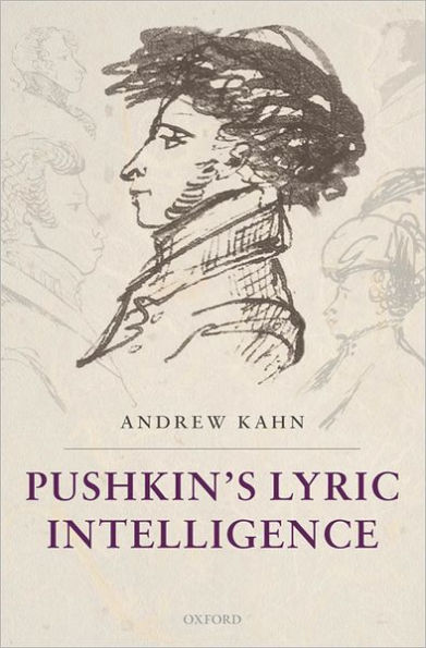 Pushkin's Lyric Intelligence