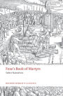 Foxe's Book of Martyrs: Select Narratives