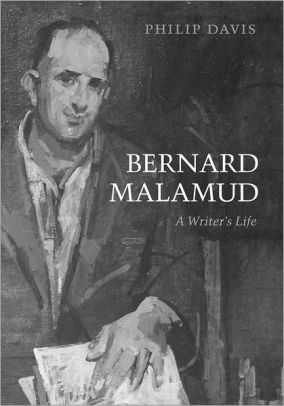Bernard Malamud: A Writer's Life by Philip Davis | NOOK Book (eBook