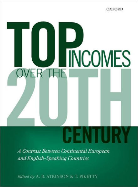 Top Incomes Over the Twentieth Century: A Contrast Between Continental European and English-Speaking Countries