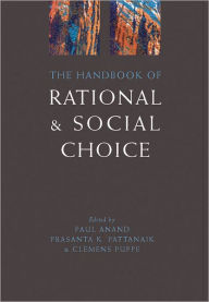 Title: The Handbook of Rational and Social Choice, Author: Paul Anand