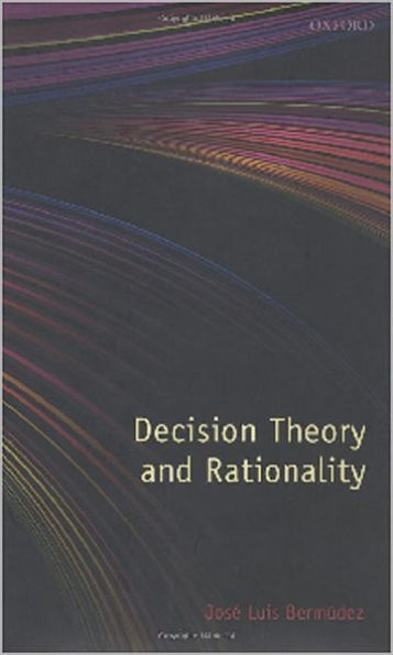 Decision Theory and Rationality