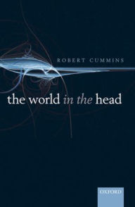 Title: The World in the Head, Author: Robert Cummins