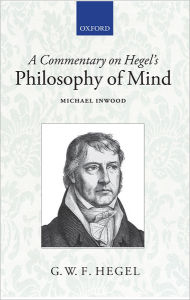 Title: A Commentary on Hegel's Philosophy of Mind, Author: Michael Inwood