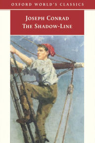 Title: The Shadow-Line: A Confession, Author: Joseph Conrad