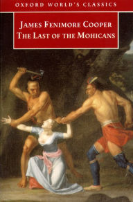 Title: The Last of the Mohicans, Author: James Fenimore Cooper