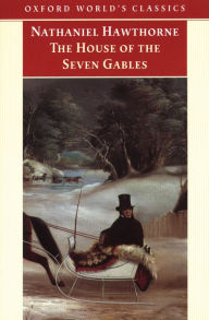 Title: The House of the Seven Gables, Author: Nathaniel Hawthorne