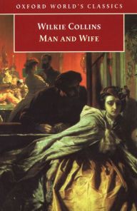 Title: Man and Wife, Author: Wilkie Collins