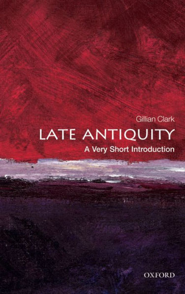 Late Antiquity: A Very Short Introduction