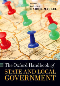 Title: The Oxford Handbook of State and Local Government, Author: Donald P. Haider-Markel