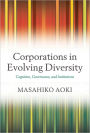 Corporations in Evolving Diversity: Cognition, Governance, and Institutions