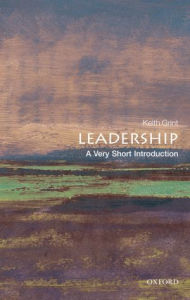 Title: Leadership: A Very Short Introduction, Author: Keith Grint