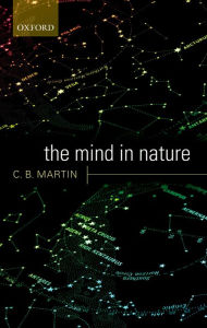 Title: The Mind in Nature, Author: C. B. Martin