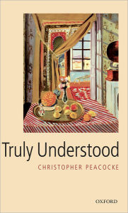 Title: Truly Understood, Author: Christopher Peacocke